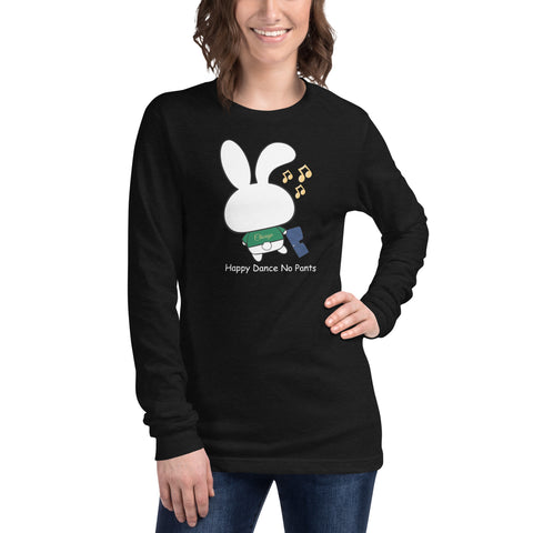 Ben-E Happy Dance No Pants Unisex Long Sleeve Tee