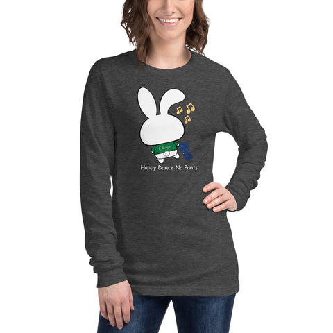 Ben-E Happy Dance No Pants Unisex Long Sleeve Tee