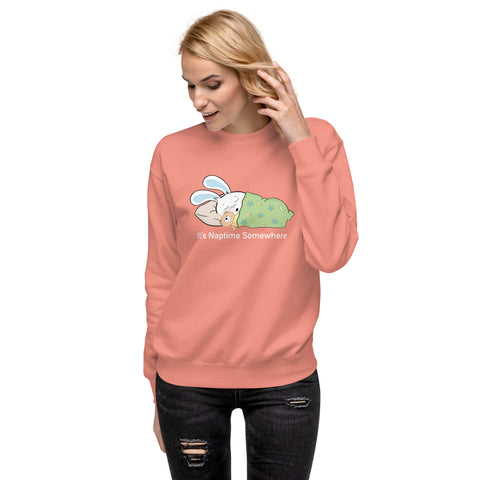 Ben-E It's Naptime Somewhere Unisex Premium Sweatshirt