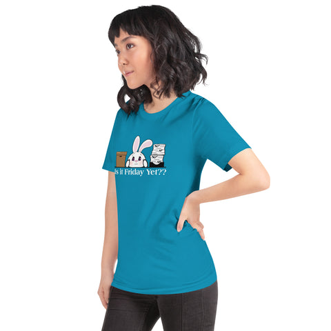 Bon-E Is it Friday Yet?? Unisex t-shirt