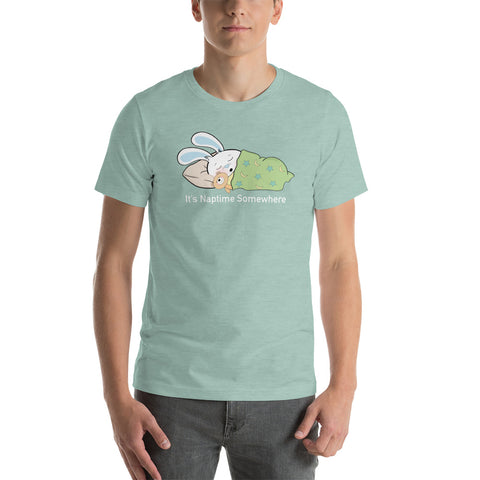 Ben-E It's Naptime Somewhere Unisex t-shirt