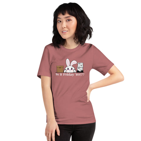 Bon-E Is it Friday Yet?? Unisex t-shirt