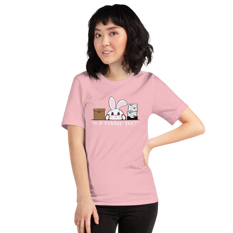 Bon-E Is it Friday Yet?? Unisex t-shirt